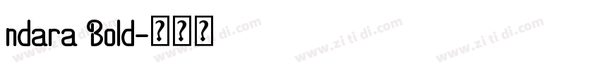 ndara Bold字体转换